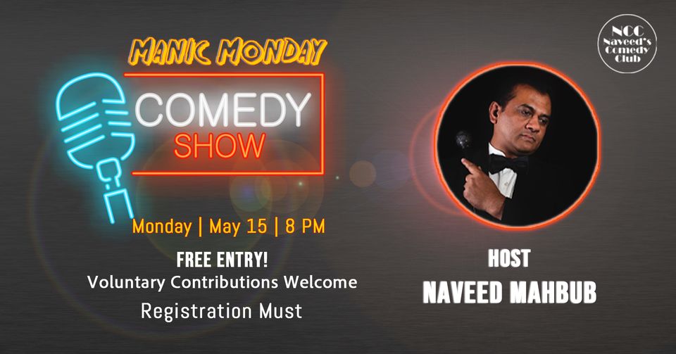 MANIC MONDAY COMEDY SHOW